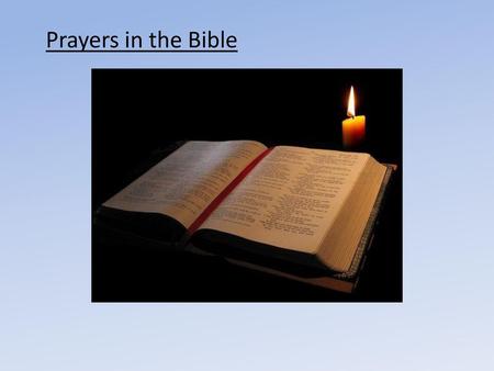 Prayers in the Bible.