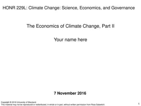 HONR 229L: Climate Change: Science, Economics, and Governance