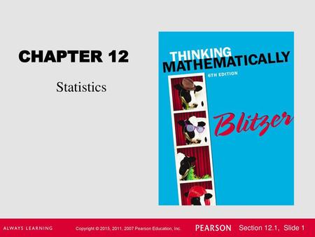 CHAPTER 12 Statistics.