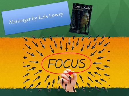 Messenger by Lois Lowry