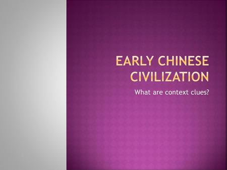 Early Chinese Civilization