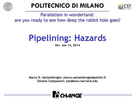 Pipelining: Hazards Ver. Jan 14, 2014