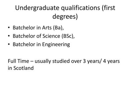 Undergraduate qualifications (first degrees)