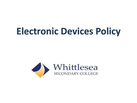 Electronic Devices Policy