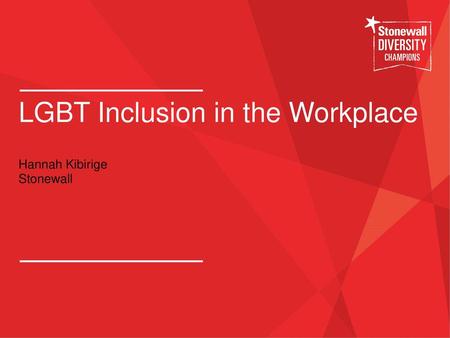 LGBT Inclusion in the Workplace