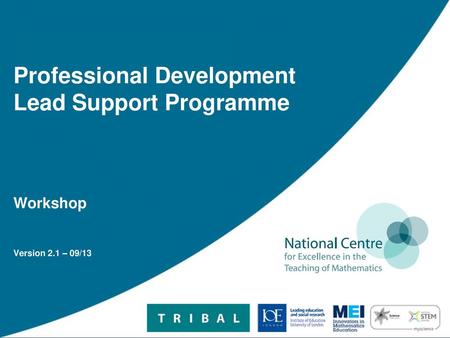 Professional Development Lead Support Programme Workshop Version 2