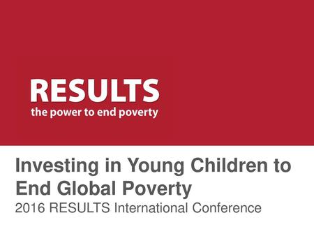 What’s the problem? Over 200 million children are failing to reach their full potential because of: Poverty Poor health and nutrition Lack of quality care.