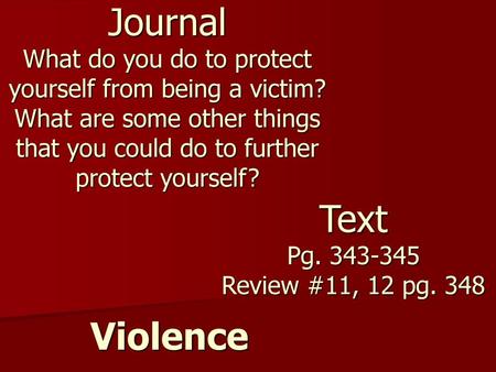 Journal What do you do to protect yourself from being a victim