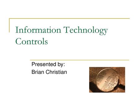 Information Technology Controls