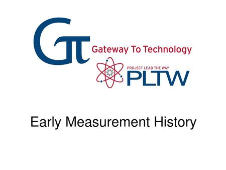 Early Measurement History