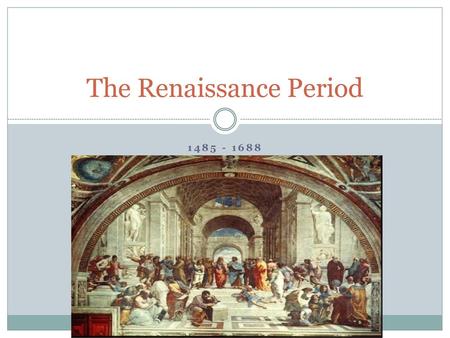 The Renaissance Period