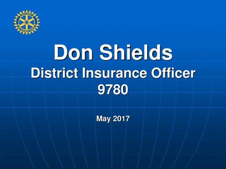 Don Shields District Insurance Officer 9780 May 2017