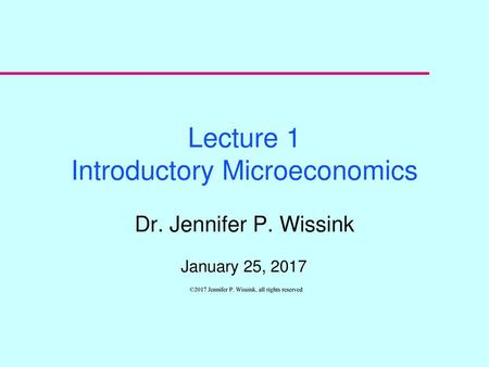 Lecture 1 Introductory Microeconomics