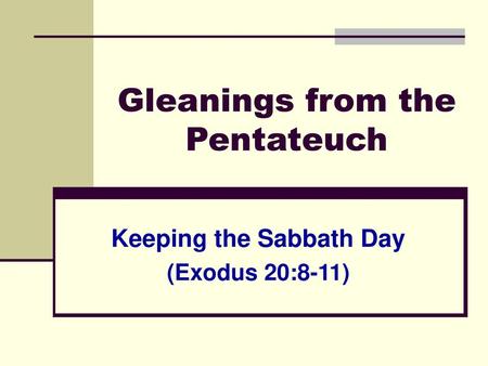 Gleanings from the Pentateuch