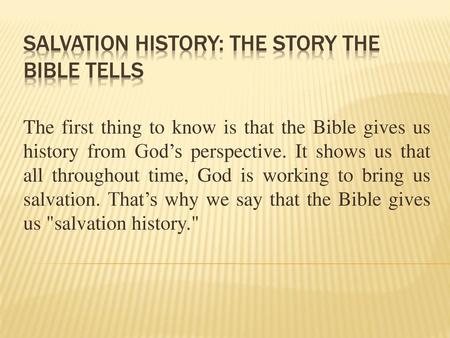 Salvation History: The Story the Bible Tells