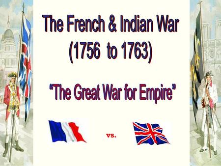 “The Great War for Empire”