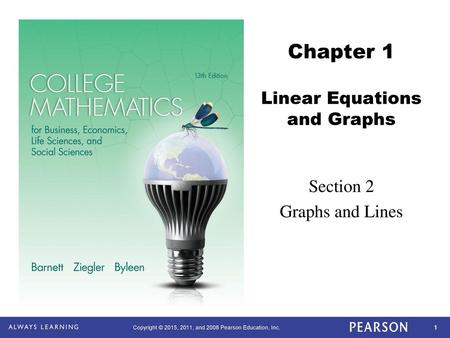 Chapter 1 Linear Equations and Graphs