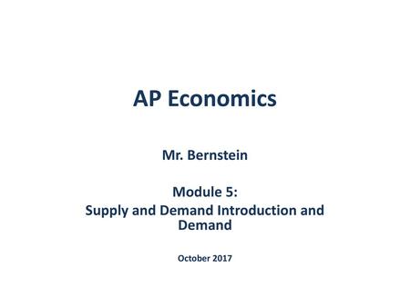 Supply and Demand Introduction and Demand