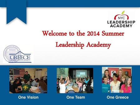 Welcome to the 2014 Summer Leadership Academy