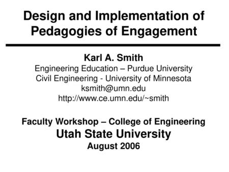 Design and Implementation of Pedagogies of Engagement