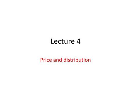 Price and distribution