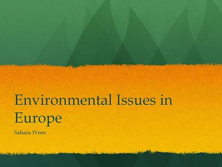 Environmental Issues in Europe