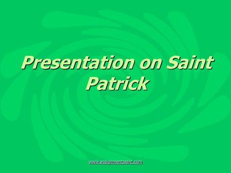 Presentation on Saint Patrick