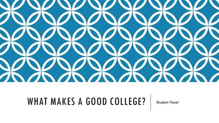 What makes a good college?