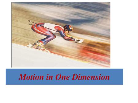 Motion in One Dimension