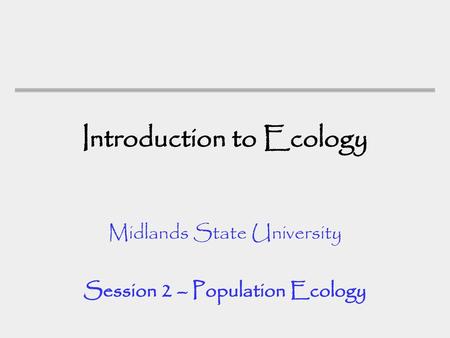 Introduction to Ecology