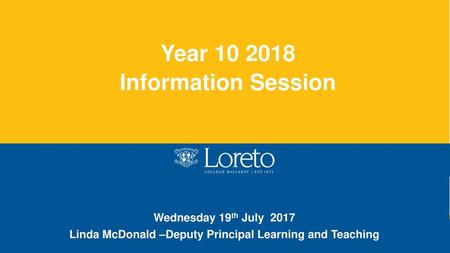 Linda McDonald –Deputy Principal Learning and Teaching