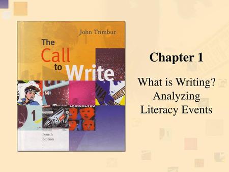 What is Writing? Analyzing Literacy Events