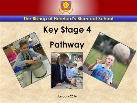 The Bishop of Hereford’s Bluecoat School