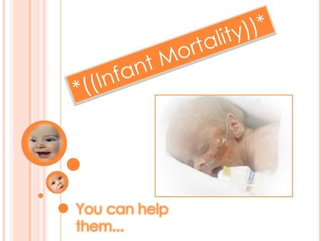 *((Infant Mortality))*