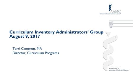 Curriculum Inventory Administrators’ Group August 9, 2017