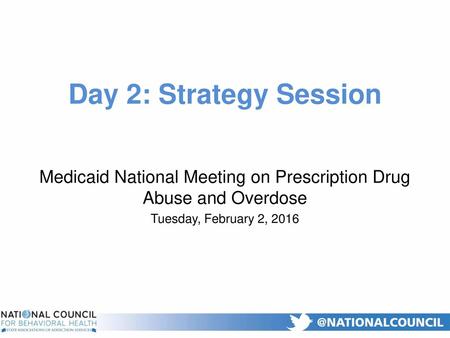 Medicaid National Meeting on Prescription Drug Abuse and Overdose