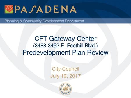 CFT Gateway Center ( E. Foothill Blvd