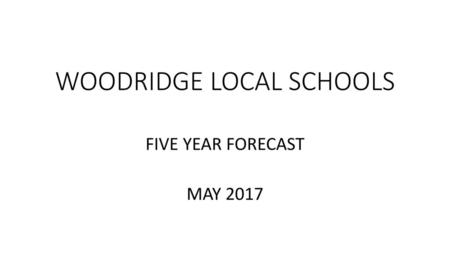 WOODRIDGE LOCAL SCHOOLS