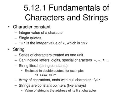 Fundamentals of Characters and Strings