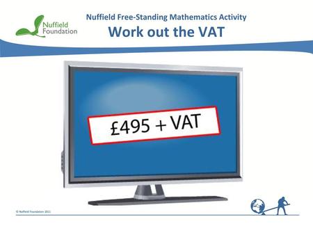 Nuffield Free-Standing Mathematics Activity Work out the VAT