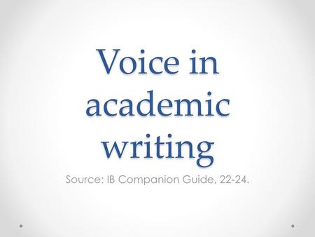 Voice in academic writing