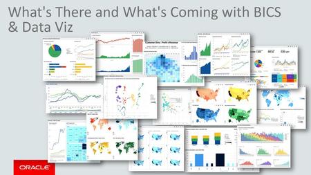 What's There and What's Coming with BICS & Data Viz