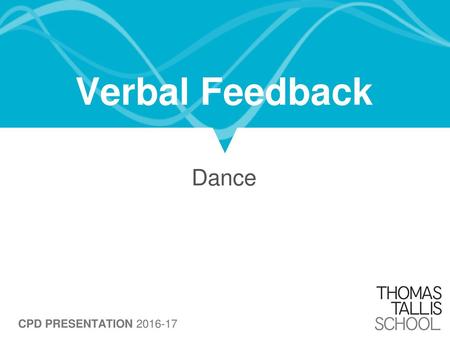 Verbal Feedback Dance.