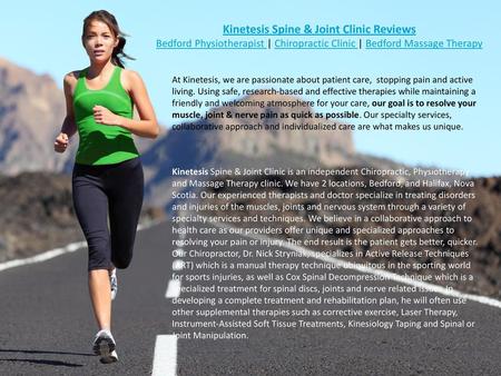 Kinetesis Spine & Joint Clinic Reviews Bedford Physiotherapist | Chiropractic Clinic | Bedford Massage Therapy At Kinetesis, we are passionate about patient.