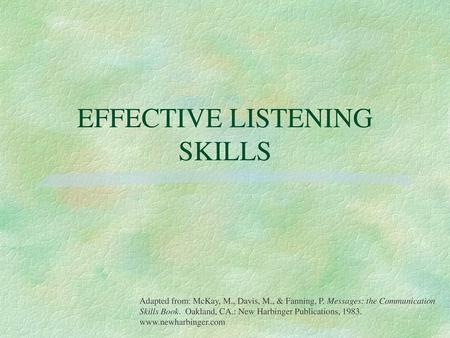 EFFECTIVE LISTENING SKILLS