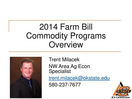 2014 Farm Bill Commodity Programs Overview