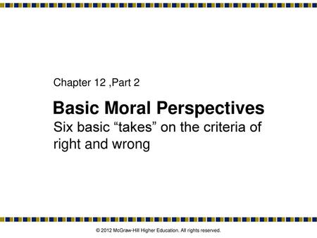 Basic Moral Perspectives