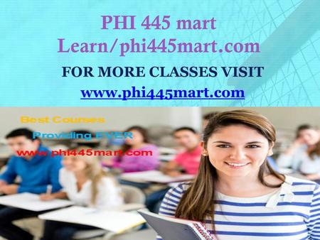 PHI 445 mart Learn/phi445mart.com