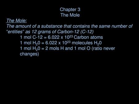 Chapter 3 The Mole The Mole: