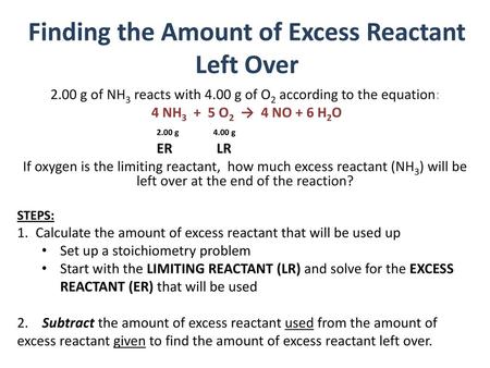 Finding the Amount of Excess Reactant Left Over